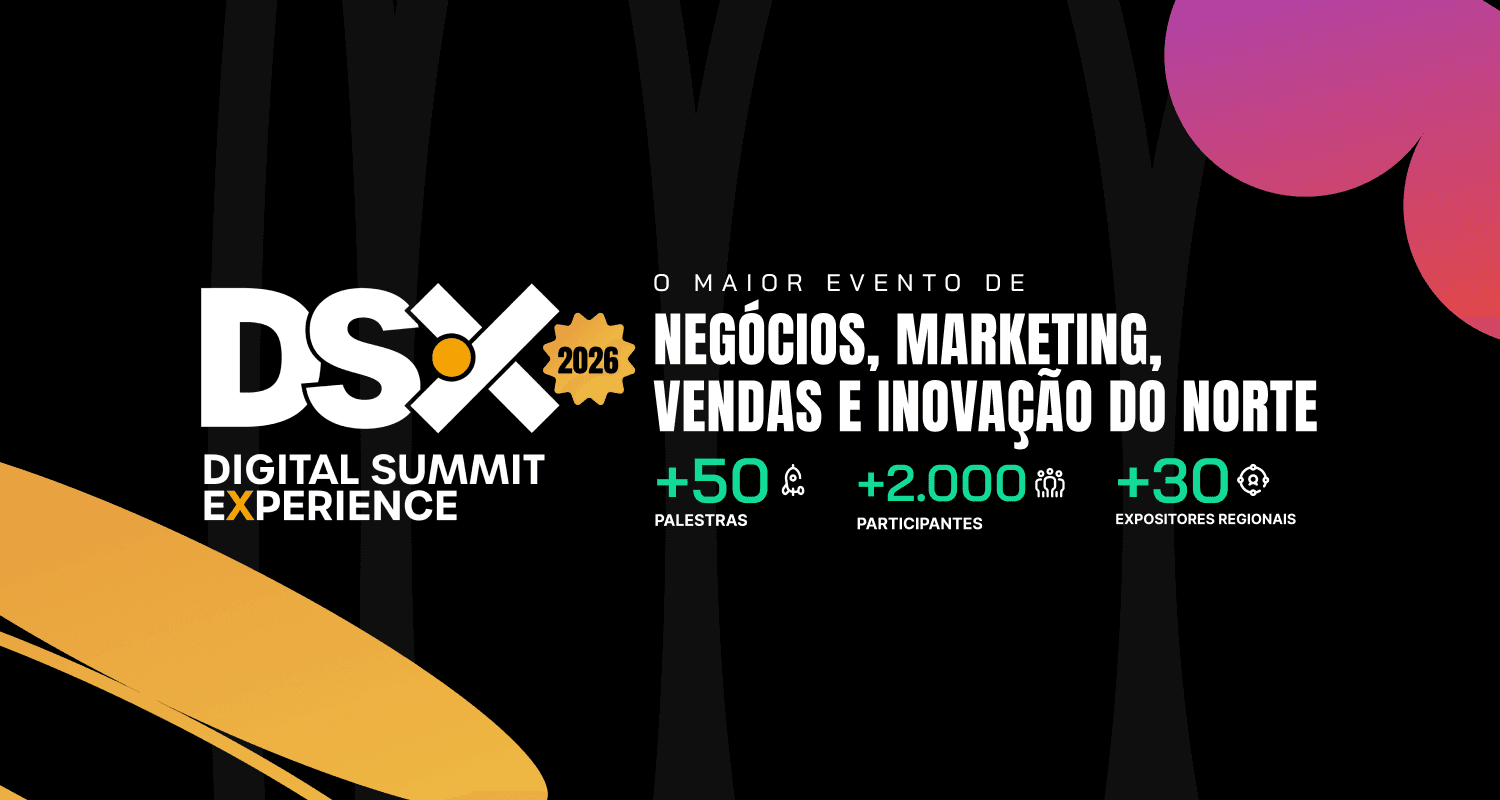 DSX 2026: preparativos já começaram e evento promete elevar ainda mais o nível da transformação digital no Norte